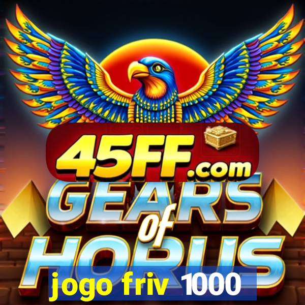 jogo friv 1000